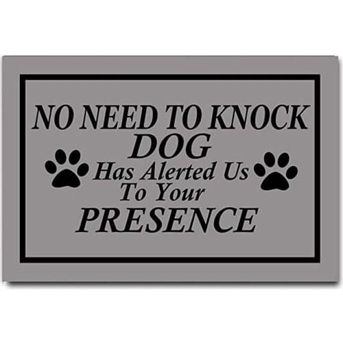 Front Door Mat Welcome Mat No Need to Knock, Dog Has Alerted Us to Your Presence Rubber Non Slip Backing Funny Doormat Indoor Ou