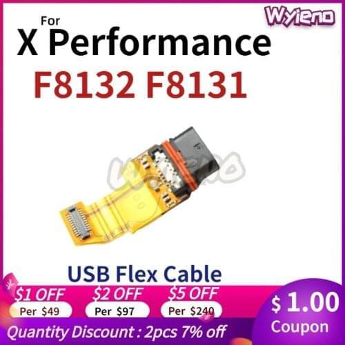 Wyieno For Sony Xperia X performance F8132 F8131 SOV33 USB Dock Charging Port Plug Charger Connect Flex Cable Board 10pcs/lot