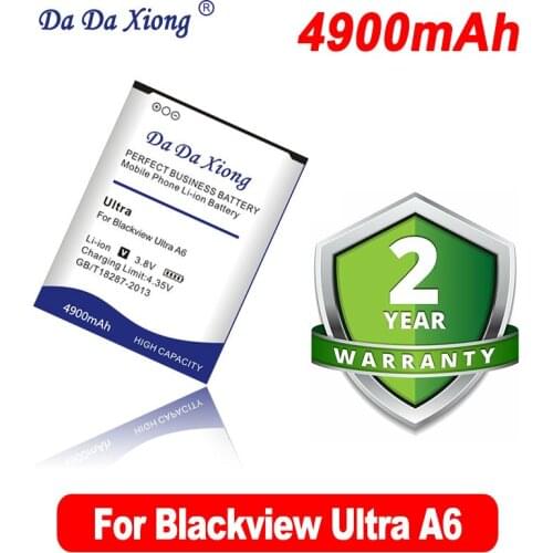 Da Da Xiong high capacity 4900mAh Ultra A6 Battery for Blackview Ultra A6 Phone Battery