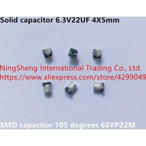 Original new 100% solid capacitor 6.3V22UF 4X5 105 degrees patch capacitor 6SVP22M (Inductor)