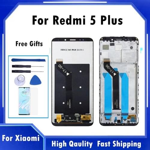 100% Tested LCD For Xiaomi Redmi 5 Plus LCD Display Touch Screen Digitizer Assembly with Frame For Redmi5 Plus Hongmi 5 Plus LCD