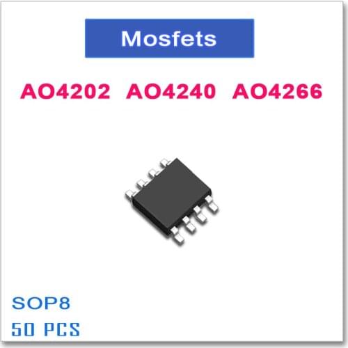 50PCS SOP8 AO4202 30V AO4240 40V AO4266 60V N-Channel High quality 4202 4240 4266