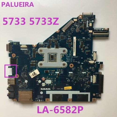 PALUBEIRA mainboard For ACER 5733 5733Z laptop motherboard PEW71 LA-6582P Working Perfect HM55 NO HDMI