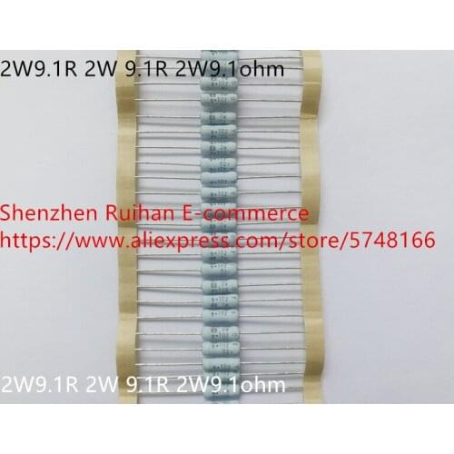 Original new 100% fever resistance 2W9.1R 2W 9.1R 2W9.1ohm (Inductor)