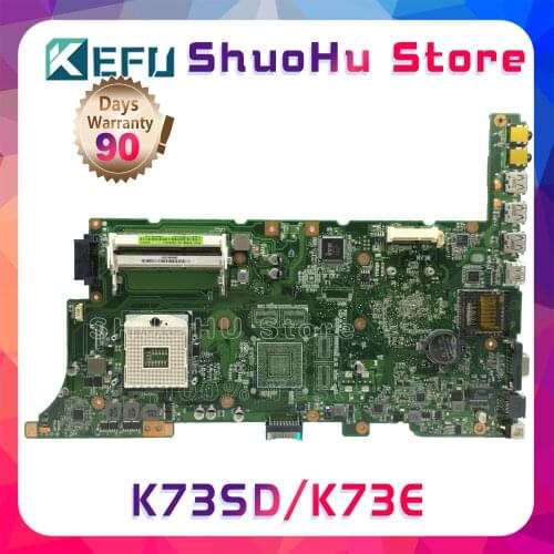 KEFU For ASUS K73SD K73E A73S K73S K73SV K53SJ P73E HM65 REV:2.3 Laptop Motherboard Tested 100% work original Mainboard