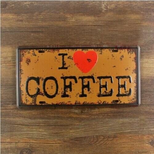 I Love Coffee Car Plate Retro Tin Metal Signs Bar Pub Home Cafe Art Wall Decor 30x15CM