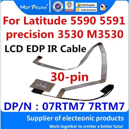 MAD DRAGON Brand Laptop new LCD EDP IR Cable For Dell Latitude 5590 5591 E5590 precision 3530 M3530 07RTM7 7RTM7 DC02C00H200