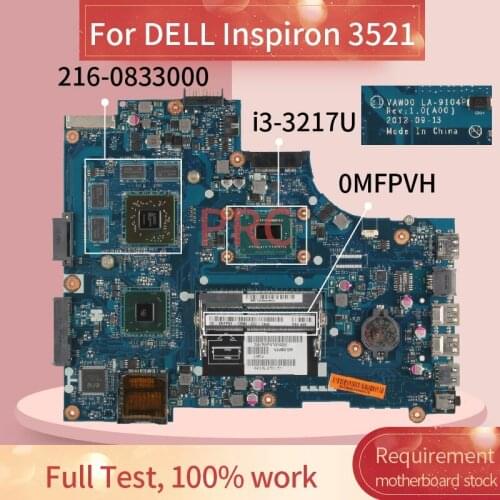 CN-0MFPVH 0MFPVH For DELL Inspiron 3521 i3-3217U Laptop Motherboard LA-9104P SR0N9 216-0833000 DDR3 Notebook Mainboard