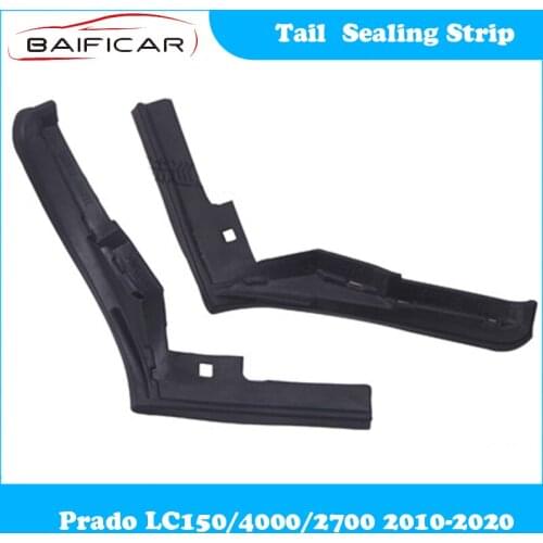 Baificar Brand New Genuine Tail Sealing Strip for Prado LC150/4000/2700 2010-2020
