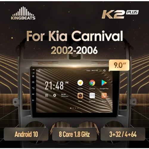 KingBeats Android Octa-Core head unit HU 4G in Dash Car Radio Multimedia Video Player Navigation GPS For Kia Carnival UP GQ 2002 - 2006 no dvd 2 din Double Din Android Car Stereo 2din