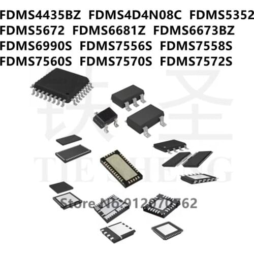10PCS FDMS4435BZ FDMS4D4N08C FDMS5352 FDMS5672 FDMS6681Z FDMS6673BZ FDMS6990S FDMS7556S FDMS7558S FDMS7560S FDMS7570S FDMS7572S