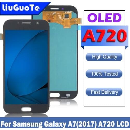 100% OLED LCD For Samsung Galaxy A7 2017 A720 A720F SM-A720F LCD Display Touch Screen Digitizer Assembly Replacement
