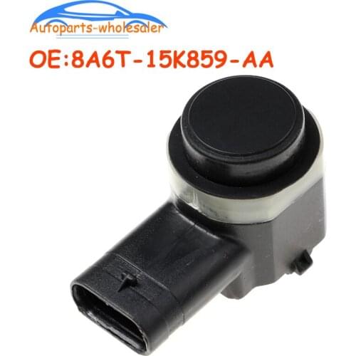 Car 8A6T-15K859-AA 8A6T15K859AA For Ford Mondeo Fiesta Focus Galaxy Ka C-MAX Jaguar Ford Fusion Grand Mondeo PDC Parking Sensor
