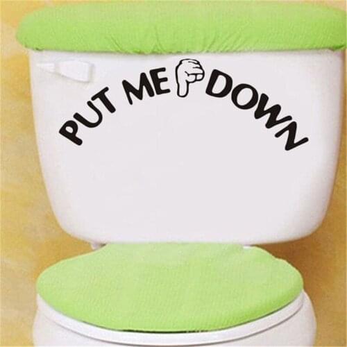 PUT ME DOWN Wall Sticker Funny Interesting Toilet Wall Sticker Bathroom for Home Decor Decal Poster Background Stickers