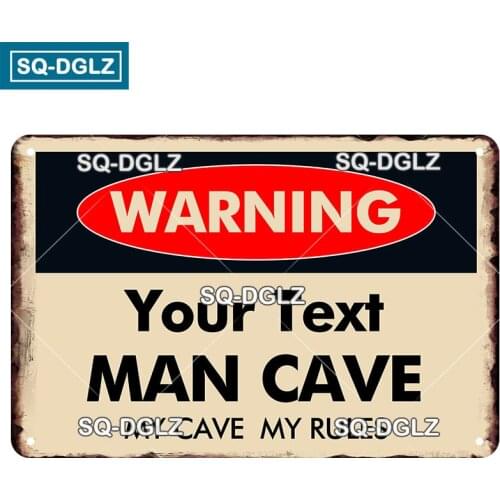 [SQ-DGLZ] New Custom Made Warning Man Cave Tin Sign Bar Wall Decor Bar Metal Crafts Home Decor Painting Plaques Art Poster