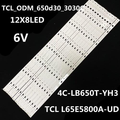 1set=12pieces for TCL L65E5800A-UD led backlight TCL_ODM_650d30_3030C_12X8_V2 TCL 4C-LB650T-YH3 8 lamps