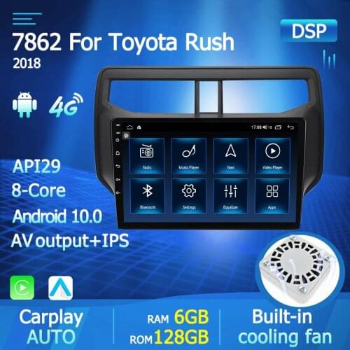Buily in Auto+Carplay Android 10.0 Car Radio Multimedia Player For Toyota Rush 2018 2019 GPS Stereo OBD BT 4G Wifi 6G 128G DSP