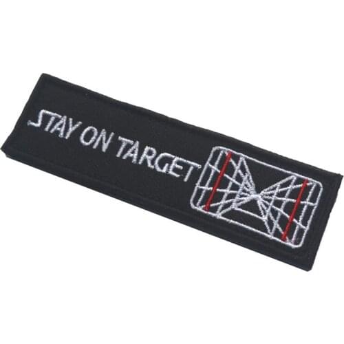 Embroidered stay on target Patch funny words hook back military patches army Outdoor tactical badge for backpack cap
