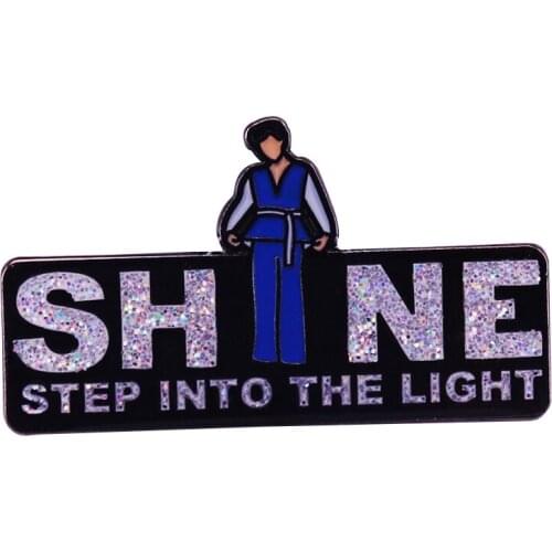 Shine Step Into The Light Enamel Pin Actors aren't the only ones who play characters. Many of us do, much of the time