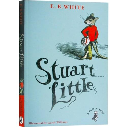 Stuart Little by E.B.White Childrens Classic Fairy Tale Book kids Reading Books baby bedtime story book English Enlightenment