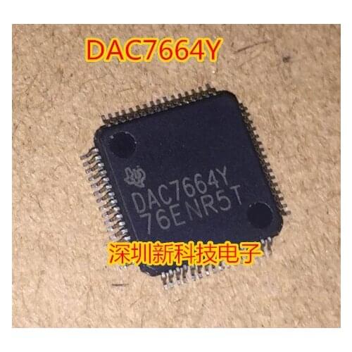 100% Original New In stock DAC7664YCT DAC7664Y LQFP-64