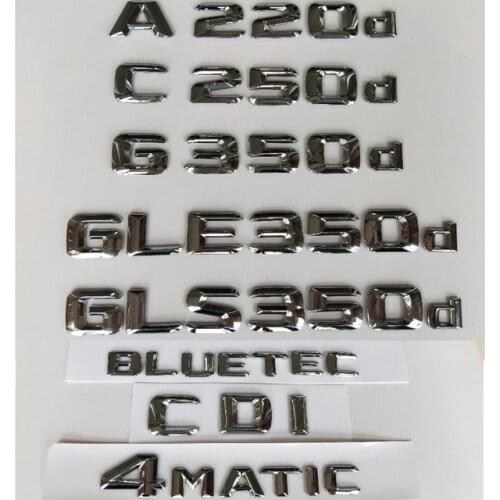 ABS Chrome A220d C250d G350d GLE350d Gls350d Bluetec 4matic CDI Car Badge Emblem Nameplate Sticker