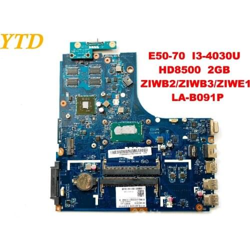 Original for lenovo E50-70 laptop motheboard E50-70 I3-4030U HD8500 2GB ZIWB2 ZIWB3 ZIWE1 LA-B091P tested good free shipping