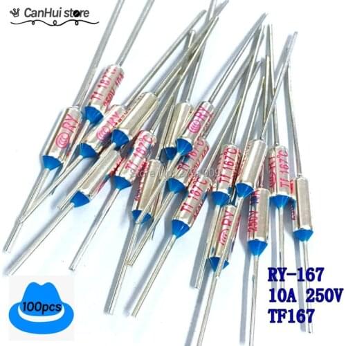 100pcs RY FUSE RY-167 Temperature Fuse RY Tf Heat Protector 167Degrees 10A250V TF 167 C Temperature Switch 167C Insurance Pipe