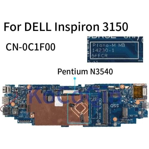 KoCoQin laptop Motherboard For DELL Inspiron 3150 Pentium N3540 Mainboard CN- 0C1F00 0C1F00 14230-1 SR1YW DDR3