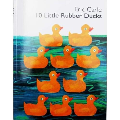 10 Little Rubber Ducks By Eric Carle Educational English Picture Book Learning Card Story Book For Baby Kids Children Gifts