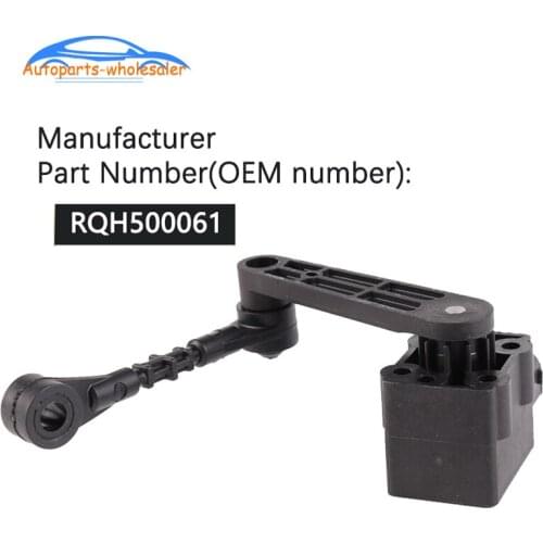 RQH500061 LR020157 LR019136 For Land Rover Discovery 3 Range Rover New Headlight Leveling Sensor car accessories