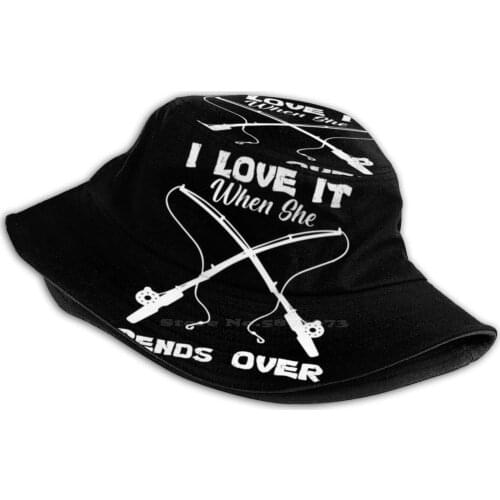 I Love It When She Bends Over Funny Fishing Lover Fa Gift Unisex Summer Cap Sunscreen Hat Hunter Hunting Buck Gun Outdoors Deer