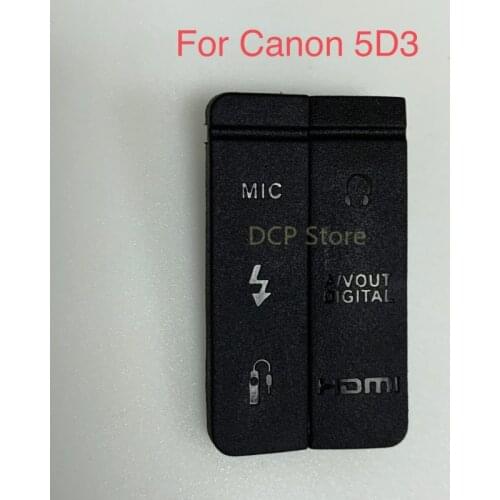 NEW For Canon 5D MARK III 5D III / M3 5D3 5DIII HDMI MIC Cap Interface Cover USB Rubber Lid Door Camera Spare Part