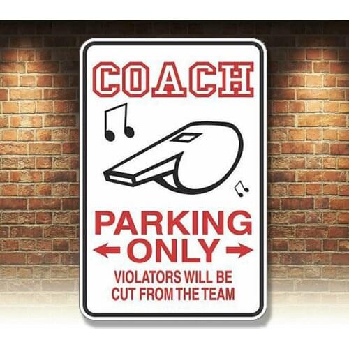 Metal Sign Coach Parking Only 8 x 12 Aluminum