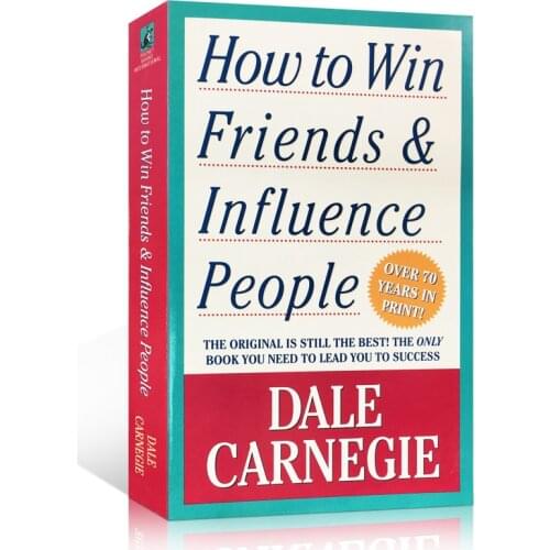 How to Win Friends and Influence People by Dale Carnegie The Original English Book