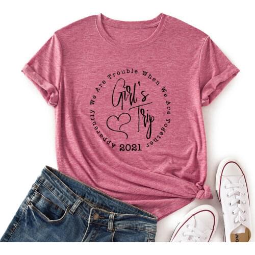 Girls Trip 2021 Vacation Tees Women Short Sleeve Colored Casual T-Shirt Summer Graphic Tee Shirts Female Clothes Tops