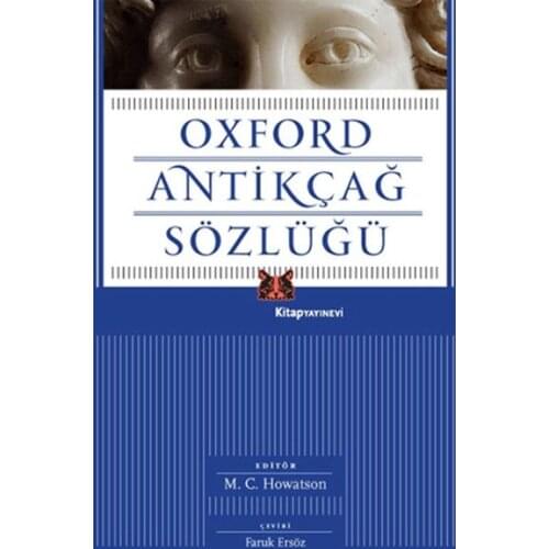 Oxford Antikçağ Dictionary M. C. Howatson Book Publishing House (TURKISH)