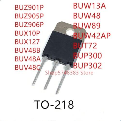 10PCS BUZ901P BUZ905P BUZ906P BUX10P BUX127 BUV48B BUV48A BUV48C BUW13A BUW48 BUW89 BUW42AP BUT72 BUP300 BUP302 TO-218