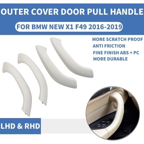 4PCS/set LHD RHD Cream Front Rear Left / Right Car Interior Door Handle Inner Pull Outer Trim Cover For BMW X1 X2 F48 F49 F39