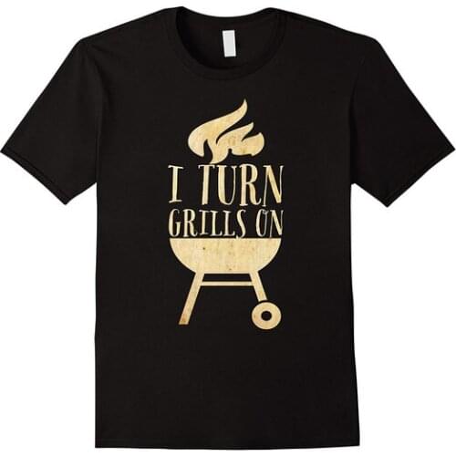 I Turn Grills on T-Shirt Funny Grilling Mens Short Sleeve T-shirt Fashion Shirt