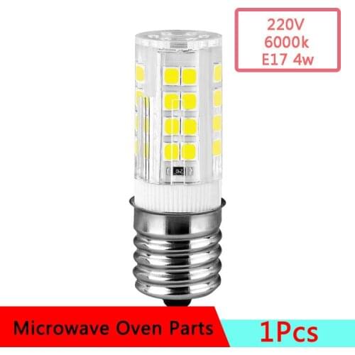 Ceramic E17 210-230V 4W 6000K LED Bulb for Microwave Oven Freezer Appliance Light Lamp Spare Parts for Microwave