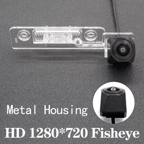 HD 1280*720 Fisheye Metal Housing Car Rear View Camera For Skoda Octavia MK2 (1Z) 2004-2013