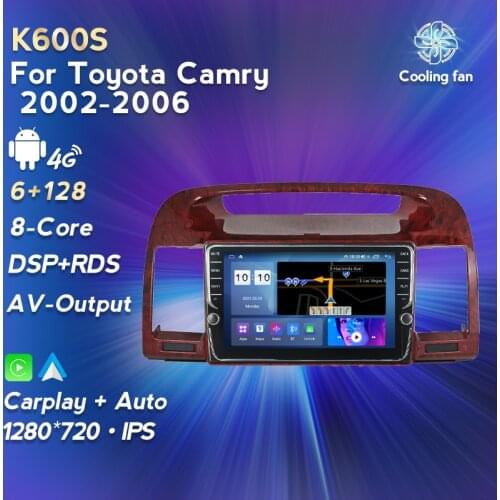 Car Android Video Radio Android 11 Multimedia Player GPS WIFI Player For Toyota Camry 2002-2006 8 core IPS Carplay no DVD