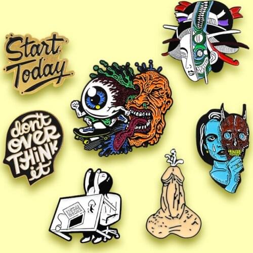Brooch Pin Girls angry Genitals Geisha Woman Eyeball Monsters Corpse Blue Alien Woman Start Today Letter Enamel pins Badge brosa