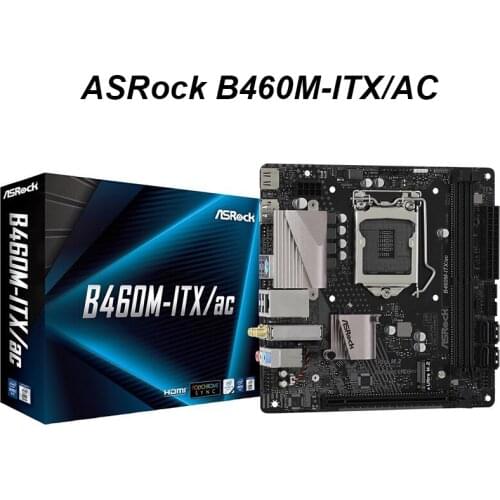NEW For ASRock B460M-ITX/AC Motherboard LGA 1200 For Intel B460 DDR4 PCI-E 3.0 64GB M.2 HDMI DP Mini-ITX Desktop Mainboard