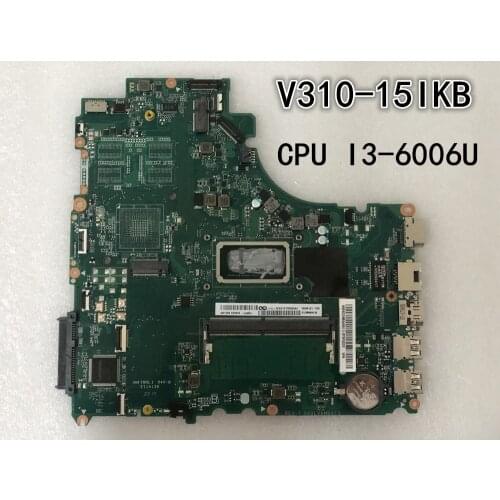 Original laptop Lenovo V310-15IKB Motherboard mainboard I3-6006U UMA FRU 5B20M59469