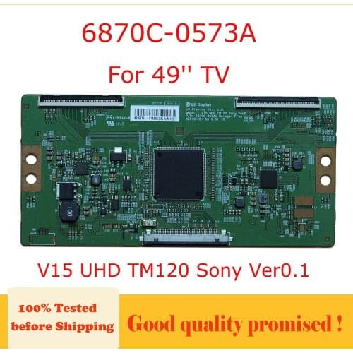 6870C-0573A 6871L-4146A V15 UHD TM120 Sony Ver0.1 smart tv main board 6870c 0573a 6871l4146a 6870c0573a tv 49 inch logic board
