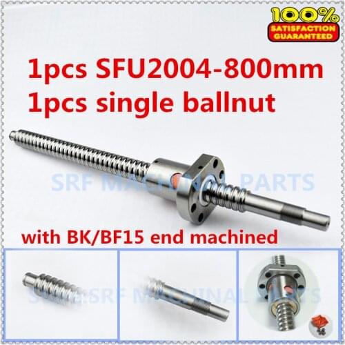 20mm 1pcs Rolled Ballscrew SFU2004 Ball screw L=800mm +1pcs Flange Single Ballnut with BK/BF15 end machined