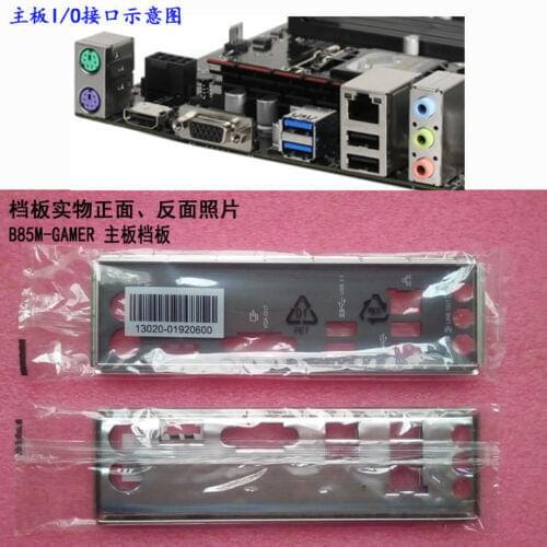 Original IO I/O Shield BackPlate Blende Bracket For Asus B85M-GAMER