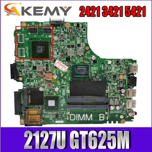 Akemy 5J8Y4 CN-0PFPW6 0PFPW6 PFPW6 For INSPIRON 2421 3421 5421 laptop motherboard SR105 2127U GT625M tested